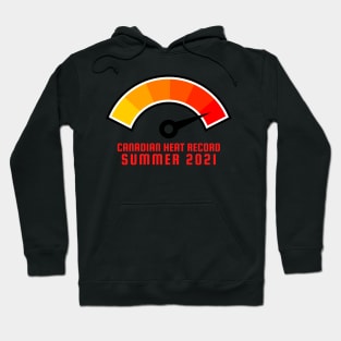 Summer 2021 - Canadian Heat Record Hoodie